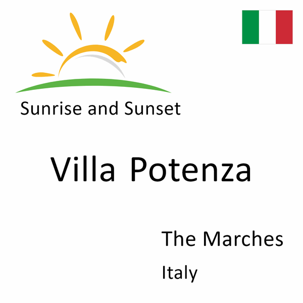 Sunrise and sunset times for Villa Potenza, The Marches, Italy