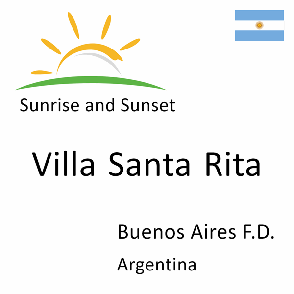 Sunrise and sunset times for Villa Santa Rita, Buenos Aires F.D., Argentina