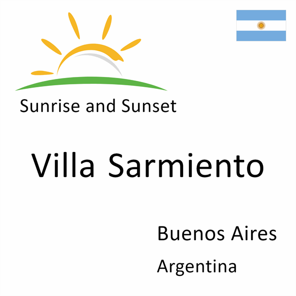 Sunrise and sunset times for Villa Sarmiento, Buenos Aires, Argentina