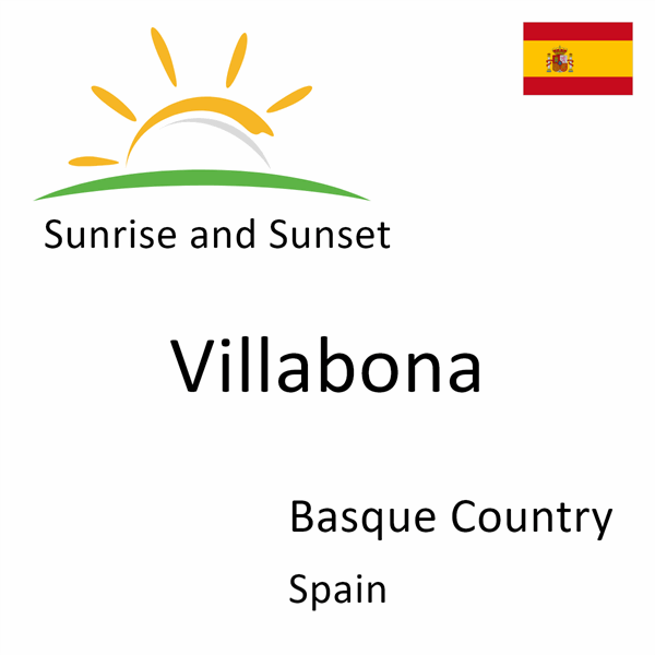 Sunrise and sunset times for Villabona, Basque Country, Spain