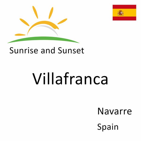 Sunrise and sunset times for Villafranca, Navarre, Spain