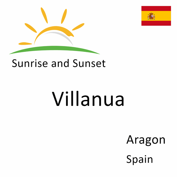 Sunrise and sunset times for Villanua, Aragon, Spain