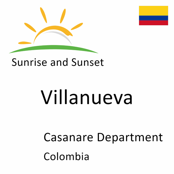 Sunrise and sunset times for Villanueva, Casanare Department, Colombia