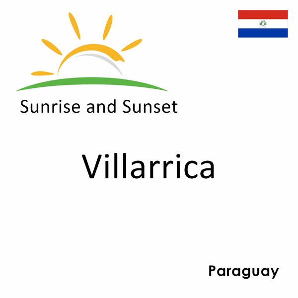 Sunrise and sunset times for Villarrica, Paraguay