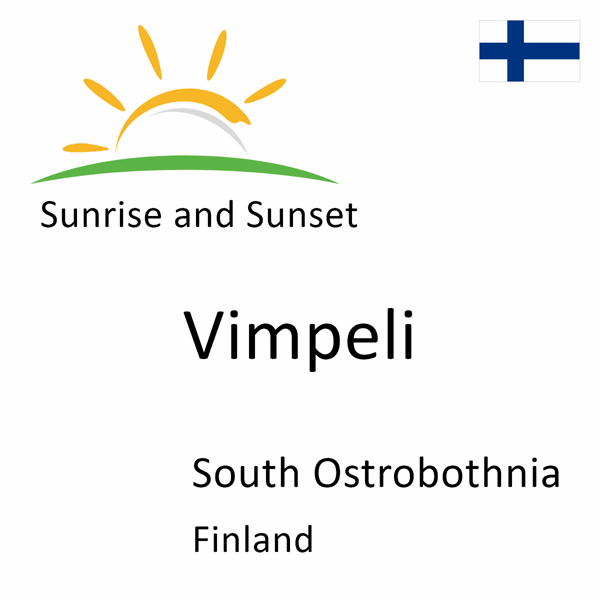 Sunrise and sunset times for Vimpeli, South Ostrobothnia, Finland