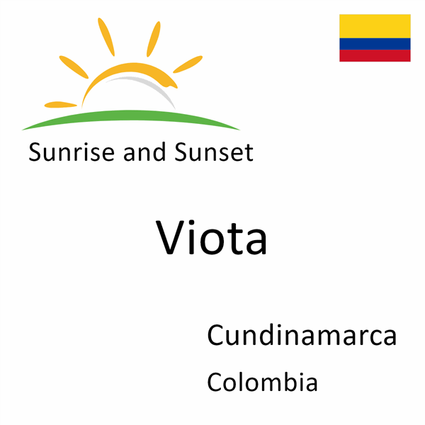Sunrise and sunset times for Viota, Cundinamarca, Colombia