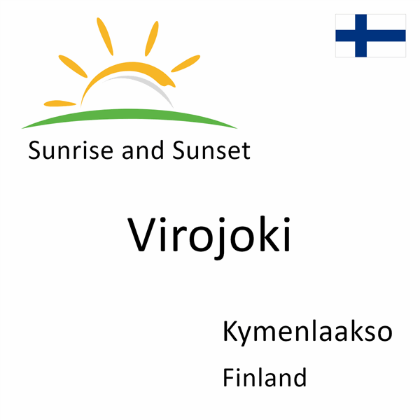 Sunrise and sunset times for Virojoki, Kymenlaakso, Finland