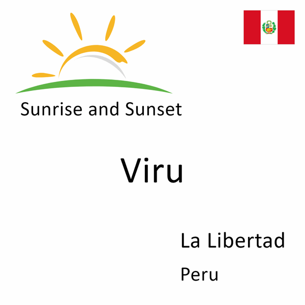 Sunrise and sunset times for Viru, La Libertad, Peru