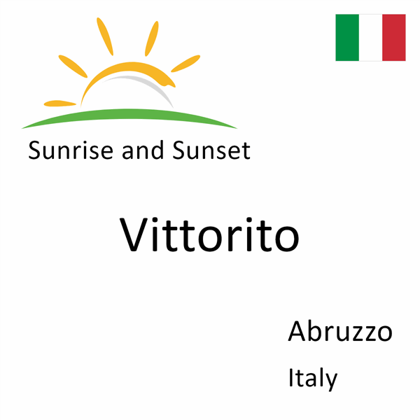 Sunrise and sunset times for Vittorito, Abruzzo, Italy