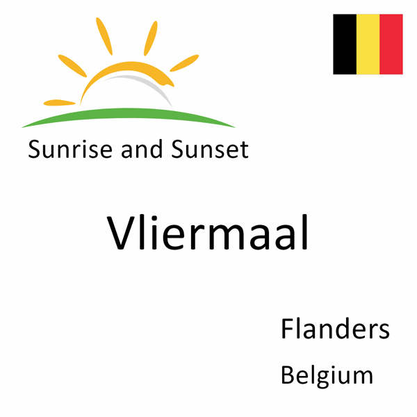 Sunrise and sunset times for Vliermaal, Flanders, Belgium