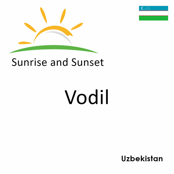 Sunrise and sunset times for Vodil, Uzbekistan