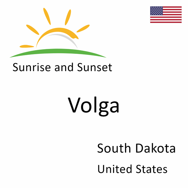Sunrise and sunset times for Volga, South Dakota, United States
