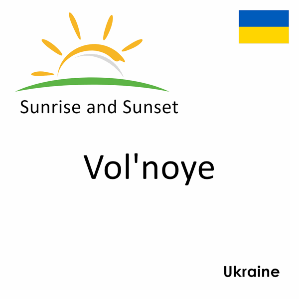 Sunrise and sunset times for Vol'noye, Ukraine