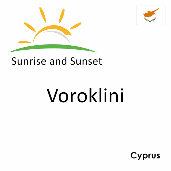 Sunrise and sunset times for Voroklini, Cyprus