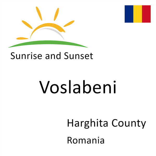 Sunrise and sunset times for Voslabeni, Harghita County, Romania