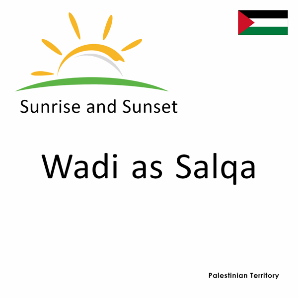 Sunrise and sunset times for Wadi as Salqa, Palestinian Territory