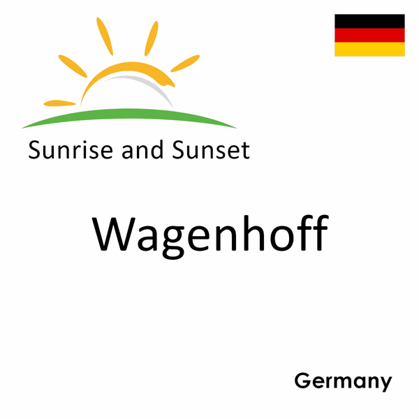 Sunrise and sunset times for Wagenhoff, Germany