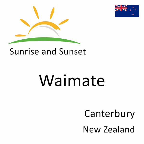 Sunrise and sunset times for Waimate, Canterbury, New Zealand