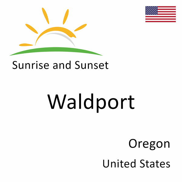 Sunrise and sunset times for Waldport, Oregon, United States