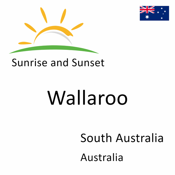 Sunrise and sunset times for Wallaroo, South Australia, Australia