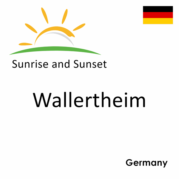 Sunrise and sunset times for Wallertheim, Germany