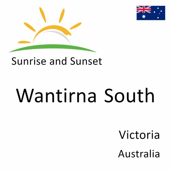 Sunrise and sunset times for Wantirna South, Victoria, Australia