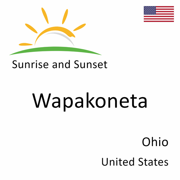 Sunrise and sunset times for Wapakoneta, Ohio, United States