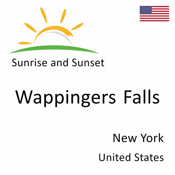 Sunrise and sunset times for Wappingers Falls, New York, United States