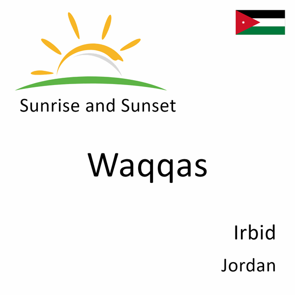 Sunrise and sunset times for Waqqas, Irbid, Jordan