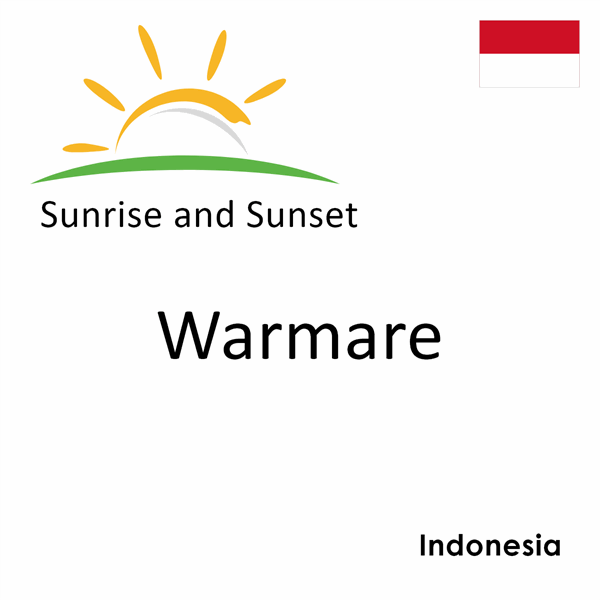 Sunrise and sunset times for Warmare, Indonesia