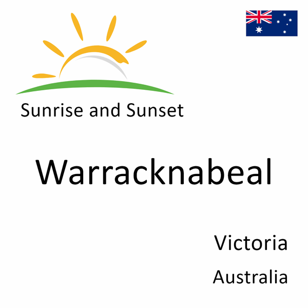 Sunrise and sunset times for Warracknabeal, Victoria, Australia