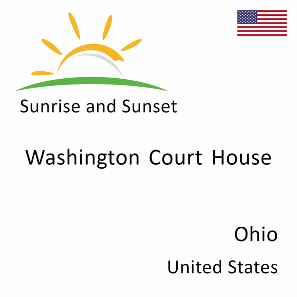 Sunrise and sunset times for Washington Court House, Ohio, United States