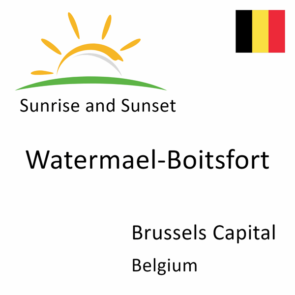 Sunrise and sunset times for Watermael-Boitsfort, Brussels Capital, Belgium