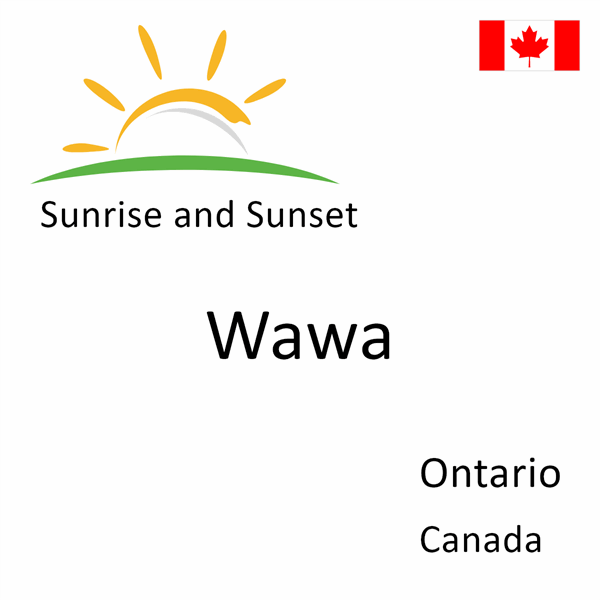 Sunrise and sunset times for Wawa, Ontario, Canada