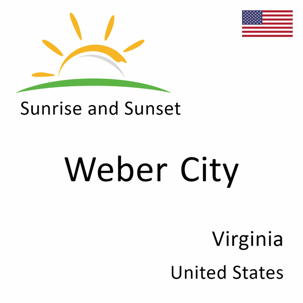 Sunrise and sunset times for Weber City, Virginia, United States