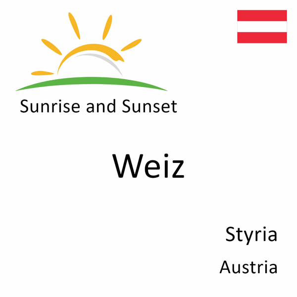 Sunrise and sunset times for Weiz, Styria, Austria