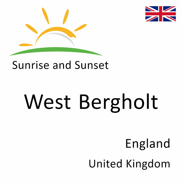 Sunrise and sunset times for West Bergholt, England, United Kingdom