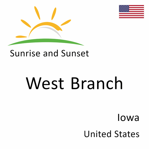 Sunrise and sunset times for West Branch, Iowa, United States