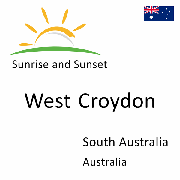 Sunrise and sunset times for West Croydon, South Australia, Australia