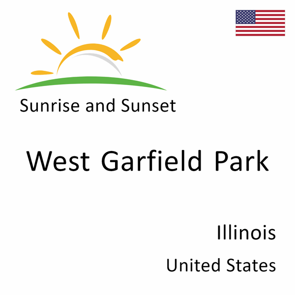 Sunrise and sunset times for West Garfield Park, Illinois, United States