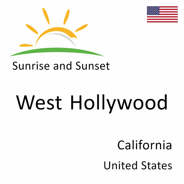 Sunrise and sunset times for West Hollywood, California, United States