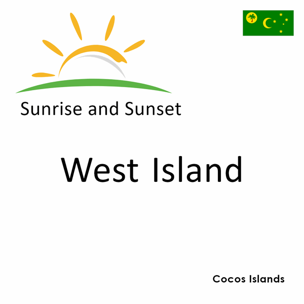 Sunrise and sunset times for West Island, Cocos Islands
