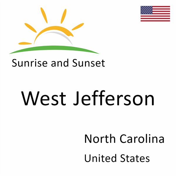 Sunrise and sunset times for West Jefferson, North Carolina, United States