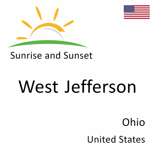 Sunrise and sunset times for West Jefferson, Ohio, United States