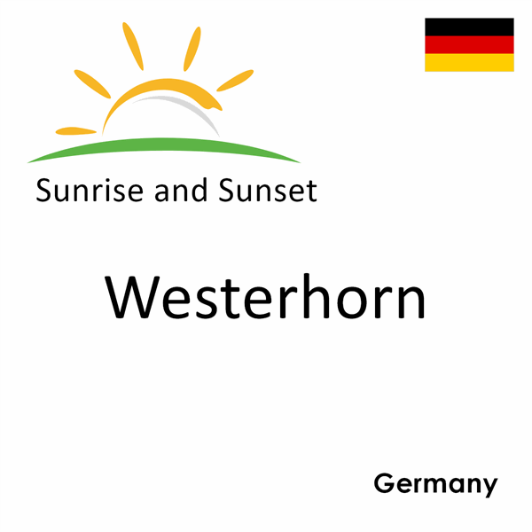 Sunrise and sunset times for Westerhorn, Germany