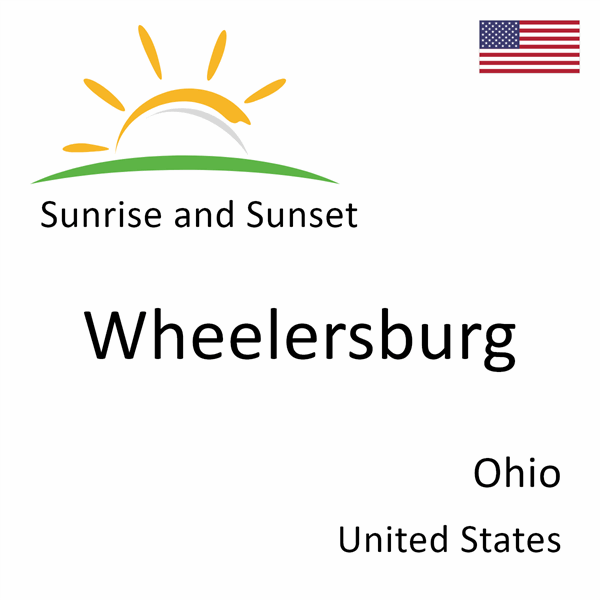 Sunrise and sunset times for Wheelersburg, Ohio, United States