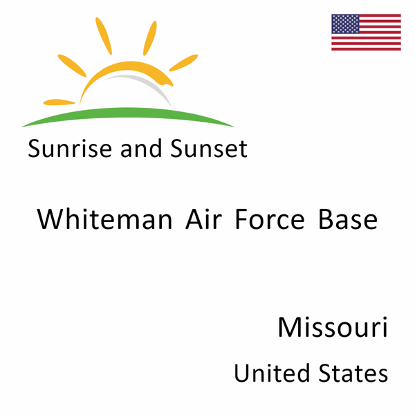 Sunrise and sunset times for Whiteman Air Force Base, Missouri, United States