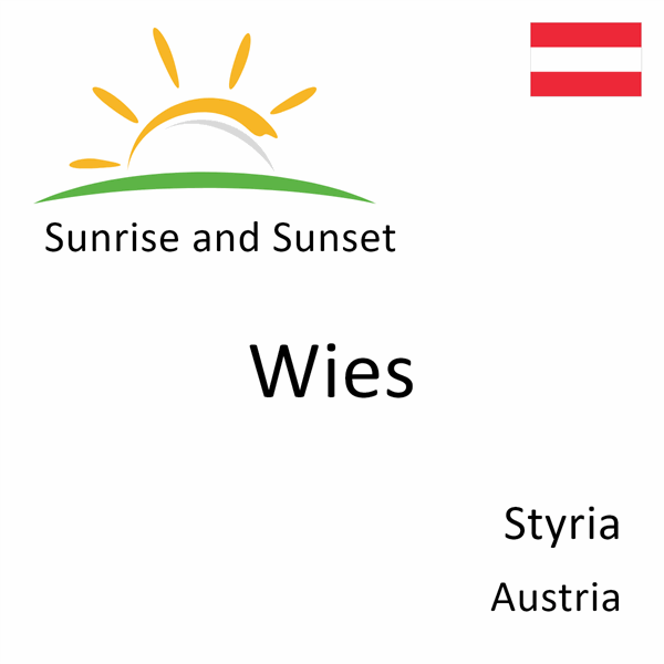 Sunrise and sunset times for Wies, Styria, Austria