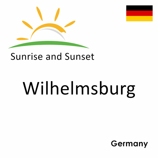 Sunrise and sunset times for Wilhelmsburg, Germany