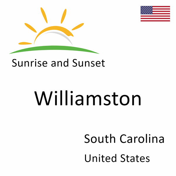 Sunrise and sunset times for Williamston, South Carolina, United States